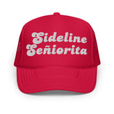 Sideline Señorita Embroidered trucker hat